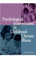 Psychological Interventions in Childhood Chronic Illness