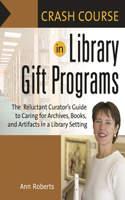 Crash Course in Library Gift Programs