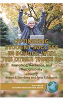 Optimizing Student Success in School with the Other Three RS