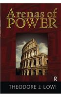 Arenas of Power