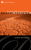 Introduction to the Desert Fathers