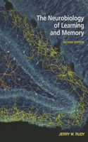 The Neurobiology of Learning and Memory