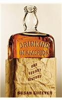 Drinking in America: Our Secret History