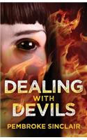 Dealing with Devils