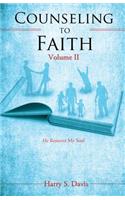 Counseling to Faith Volume II