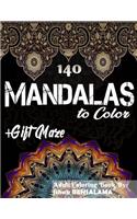 140 Mandalas Coloring Book For Adults Plus Gift Maze