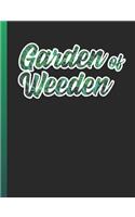 Garden of Weeden