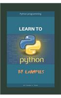 Learn to Python programming by examples