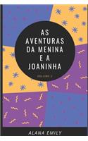 As Aventuras Da Menina E a Joaninha: Volume 2(2 1)