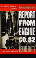 Report from Engine Co. 82