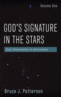 God's Signature in the Stars, Volume One