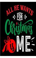 All He Wants for Christmas is Me