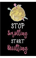Stop Scrolling Start Quilting