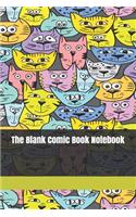 The Blank Comic Book Notebook: Original Design - Create Your Own Comic Book Strip, Variety of Templates For Comic Book Drawing -[Classic]