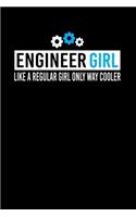 Engineer Girl Like A Regular Girl Only Way Cooler