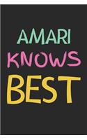 Amari Knows Best: Lined Journal, 120 Pages, 6 x 9, Amari Personalized Name Notebook Gift Idea, Black Matte Finish (Amari Knows Best Journal)