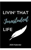 Livin' That Jurastudent Life 2020 Kalender: A5 ERFOLGSJOURNAL 2020 zum Jura Studium - Notizbuch für Rechts-studenten Anwälte Jurist - witziger Spruch zum Abitur - Studienbeginn - Erstes Semest