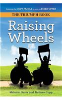 Raising Wheels