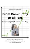 From Bankruptcy to Billions