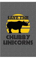 Save The Chubby Unicorns: Unicorn Rhinoceros Blank Lined Journal Notebook Diary