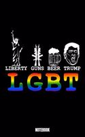 Liberty Guns Beer Trump Lgbt Notebook: LGBTQ Dream Log Book I Dream Journal I Dream Recorder I Diary and Notebook for recording your Dreams I Track your Dreams lucid Dreams Nightmares I G