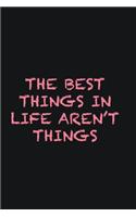 The best things in life aren&#65533;t things