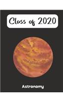 Class of 2020: Astronomy Mars Blank College Ruled Notebook