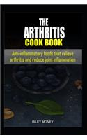 The Arthritis Cookbook