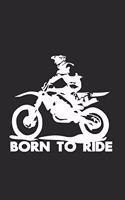 Born to ride: 6x9 Motorbikes - grid - squared paper - notebook - notes