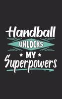 Handball Unlocks My Superpowers