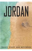 Jordan Travel Diary and Notebook: Travel Diary for Jordan. A logbook with important pre-made pages and many free sites for your travel memories. For a present, notebook or as a parti
