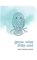 Grow wise little owl