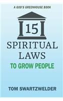 15 Spiritual Laws to Grow People