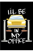 I'll Be in my Office