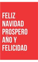 Feliz Navidad Prospero Ano Y Felicidad Notebook Journal