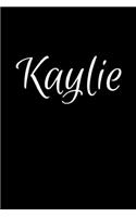 Kaylie: Notebook Journal for Women or Girl with the name Kaylie - Beautiful Elegant Bold & Personalized Gift - Perfect for Leaving Coworker Boss Teacher Dau