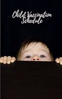 Child Vaccination Schedule