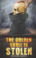 Golden Skull Is Stolen