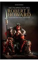 Die Filmwelten des Robert E. Howard