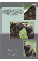 Stories about the Instinct of Animals, Their Characters, and Habits