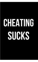 Cheating Sucks