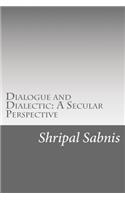 Dialogue and Dialectic