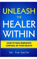 Unleash the Healer Within