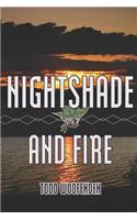 Nightshade and Fire
