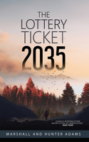 Lottery Ticket 2035