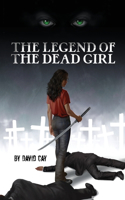 Legend of the Dead Girl