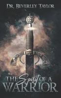 The Spirit of a Warrior