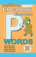 El Caldani Discovers P Words (Berkeley Boys Books - El Caldani Missions)