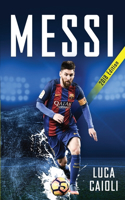 Messi – 2018 Updated Edition: More Than a Superstar(Luca Caioli)