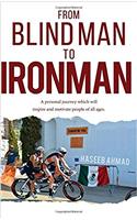 From Blind Man to Ironman